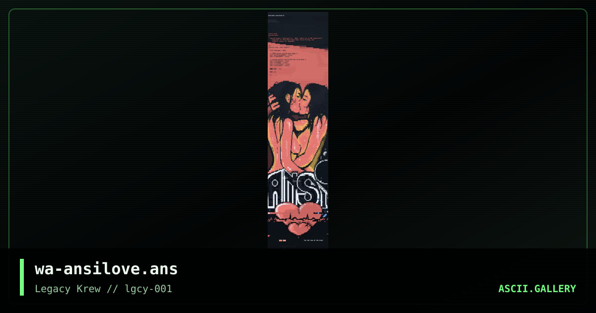 ansi love, by warpus, 2019