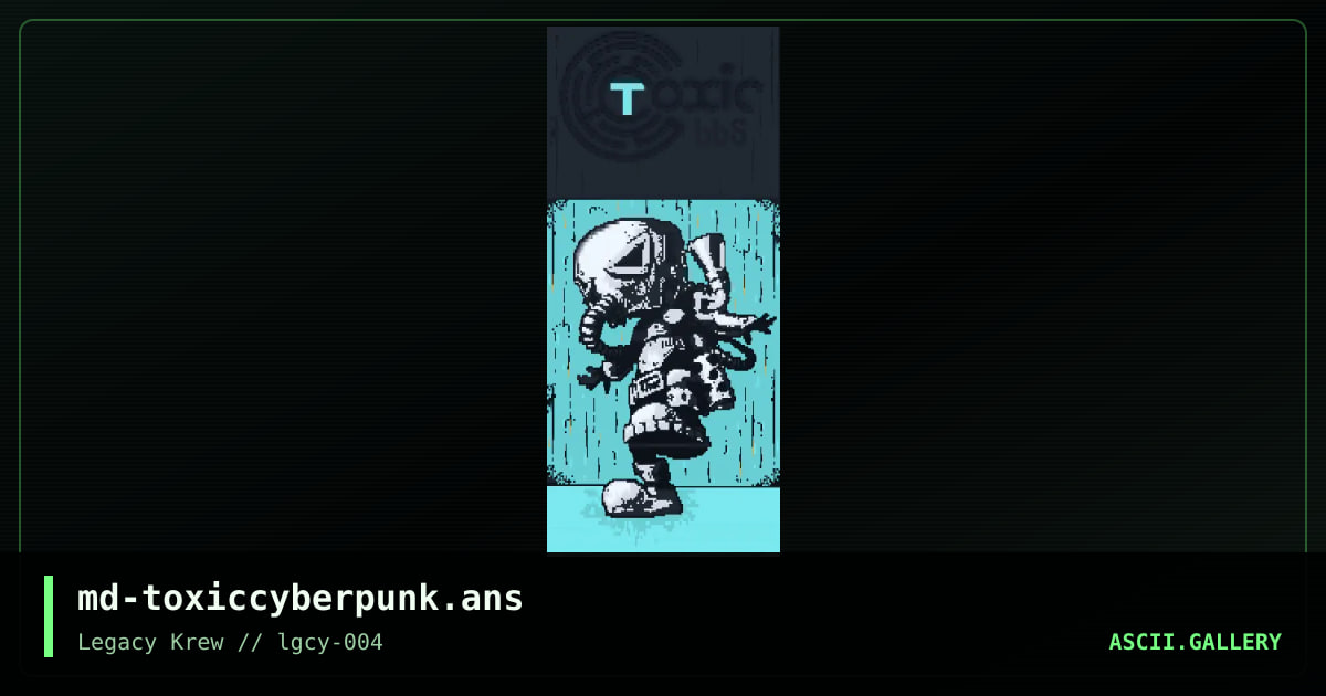 md-toxiccyberpunk.ans, by maddog, 2022