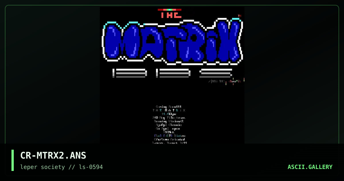 CR-MTRX2.ANS, by chronic 616, 1994