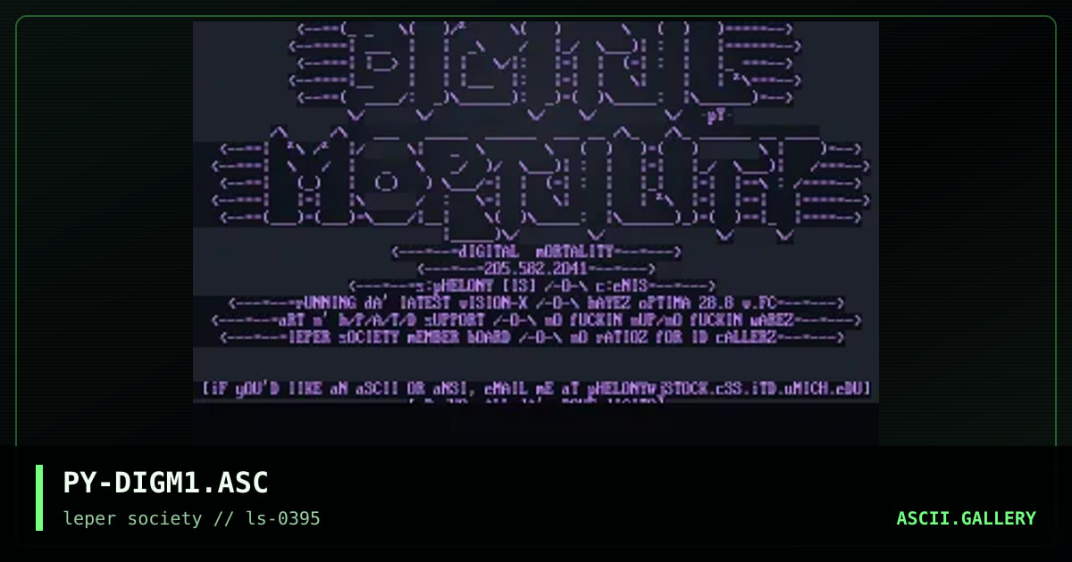 digital mortality anscii, by phelony, 1995