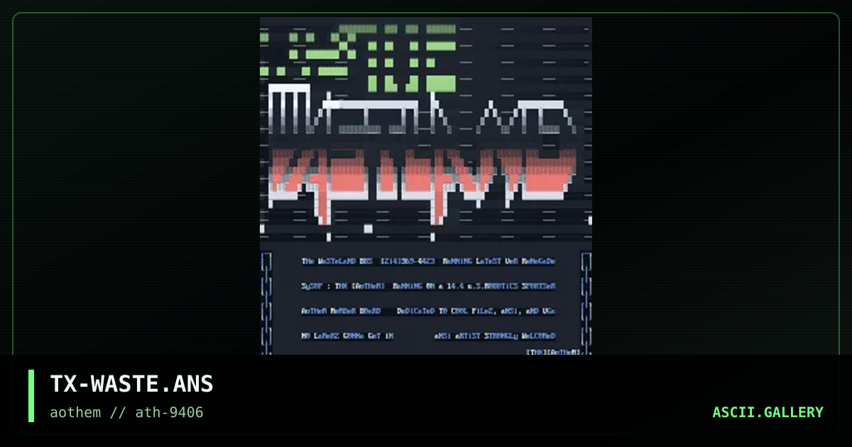 TX-WASTE.ANS, by thx, 1994