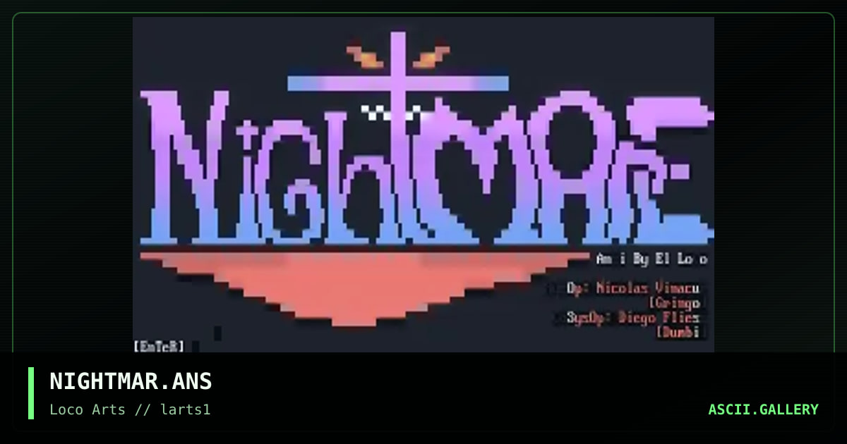 NIGHTMAR.ANS, by el loco, 1995