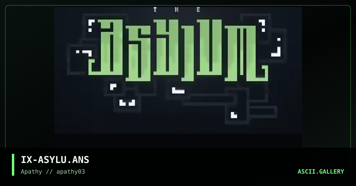 The Asylum, by illusion x, 1995