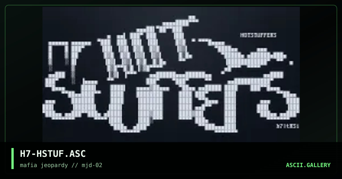 H7-HSTUF.ASC, by h7, 2002