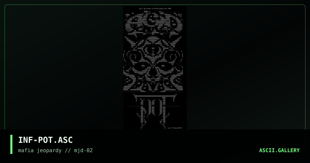 INF-POT.ASC, by infernal flames, 2002