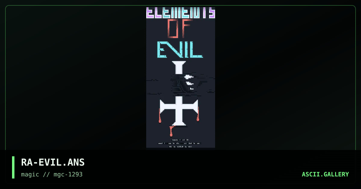 RA-EVIL.ANS, by raistlin, 1993