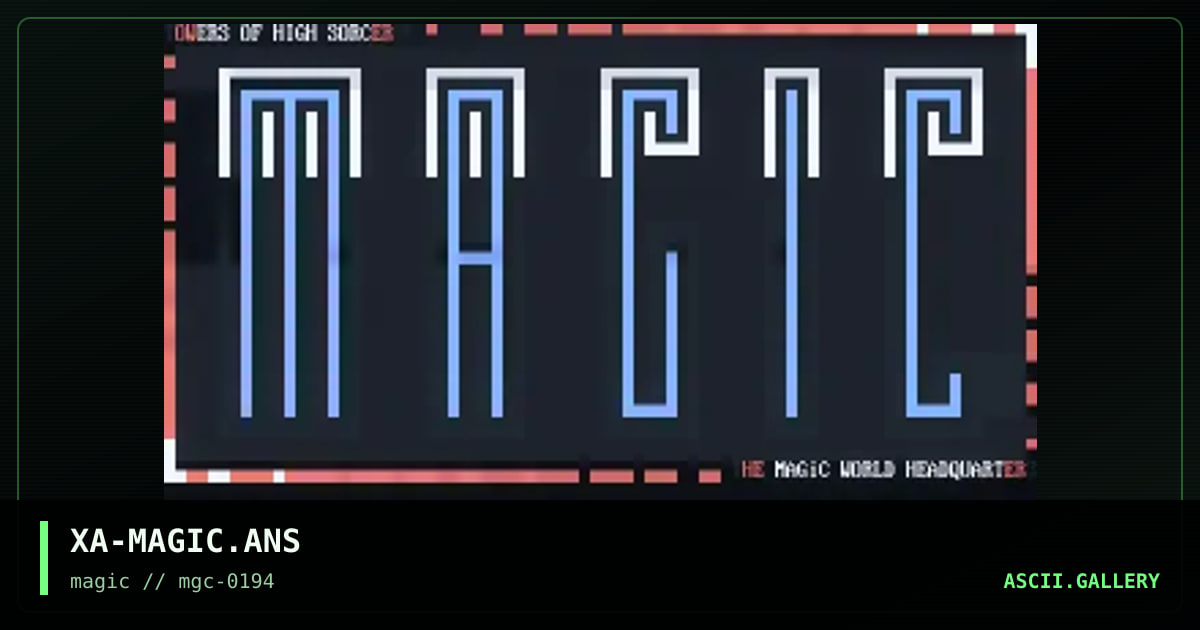 XA-MAGIC.ANS, by xaxisian, 1994