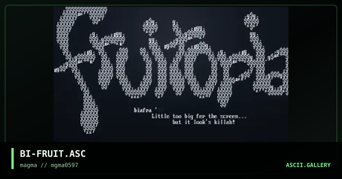 BI-FRUIT.ASC, by biafra, 1997