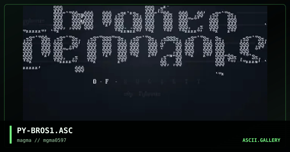 PY-BROS1.ASC, by pyhrrus, 1997