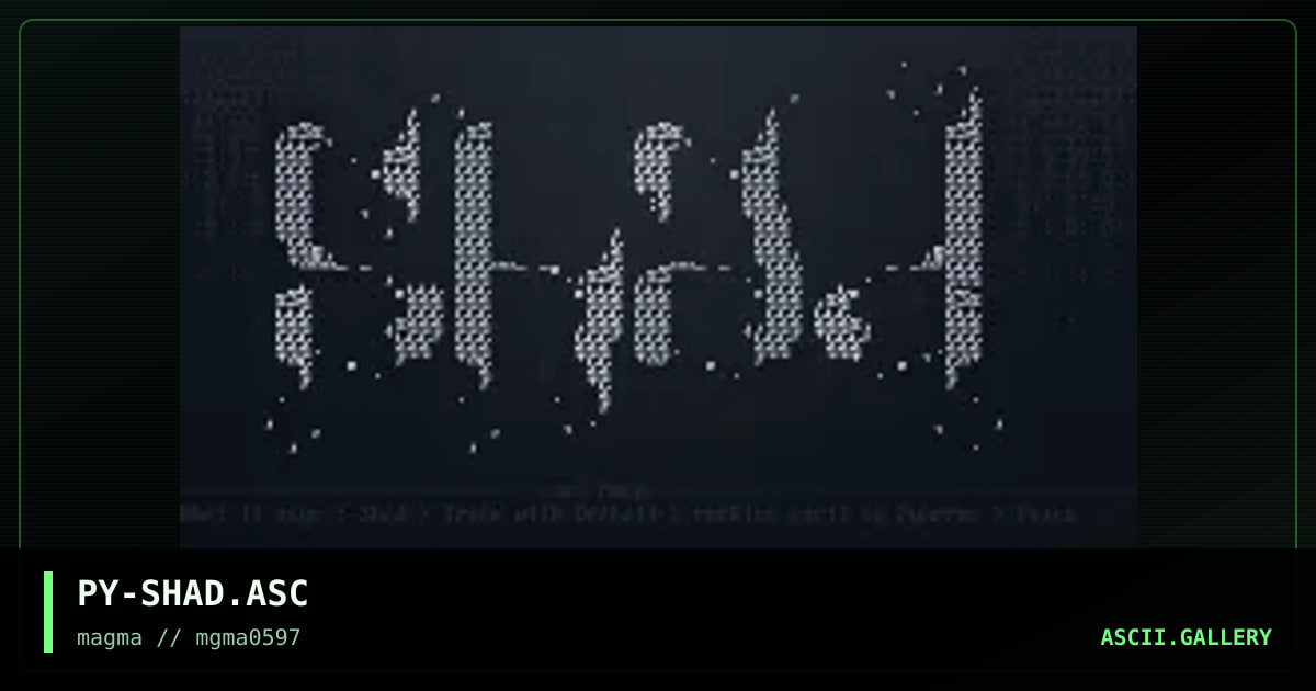 PY-SHAD.ASC, by pyhrrus, 1997