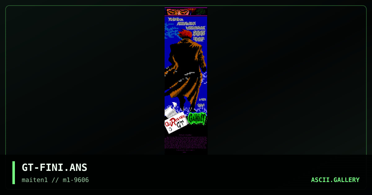 GT-FINI.ANS, by gambit, 1996