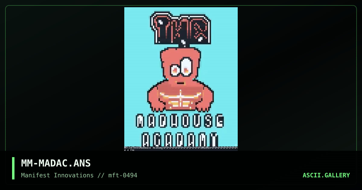 MM-MADAC.ANS, by madman, 1994