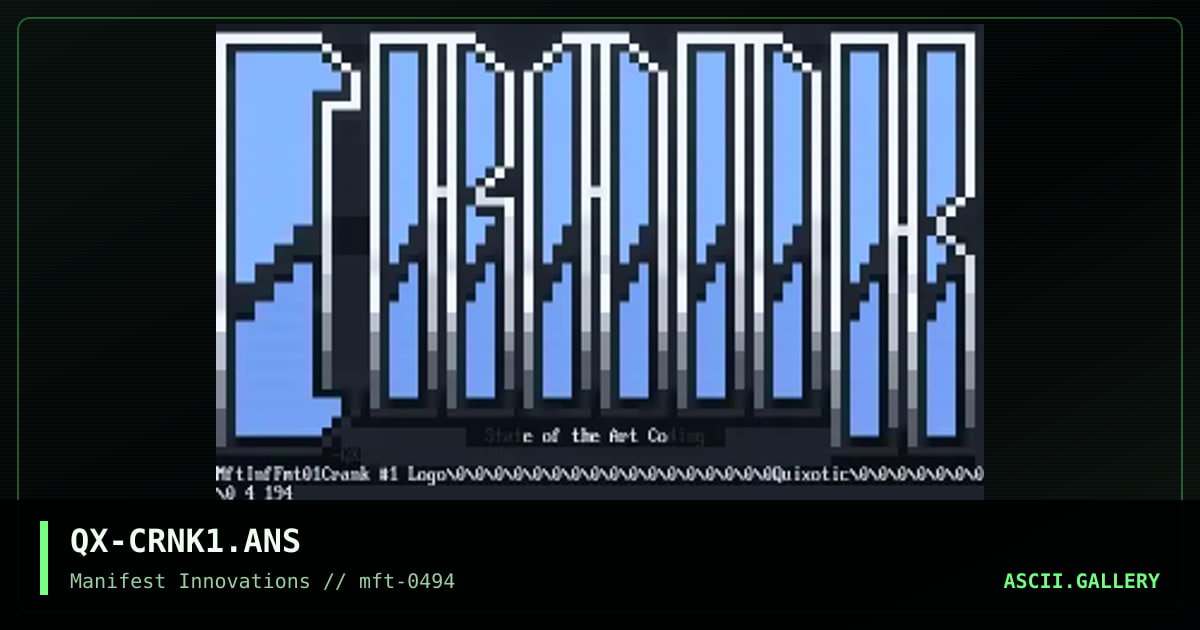QX-CRNK1.ANS, by quixotic, 1994