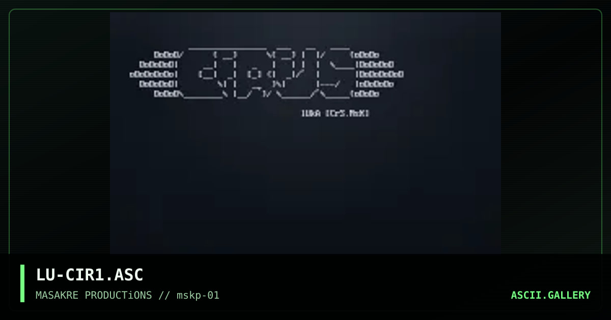 CiRiUS ARTS - ASCii LOGO 1, by luka, 1996