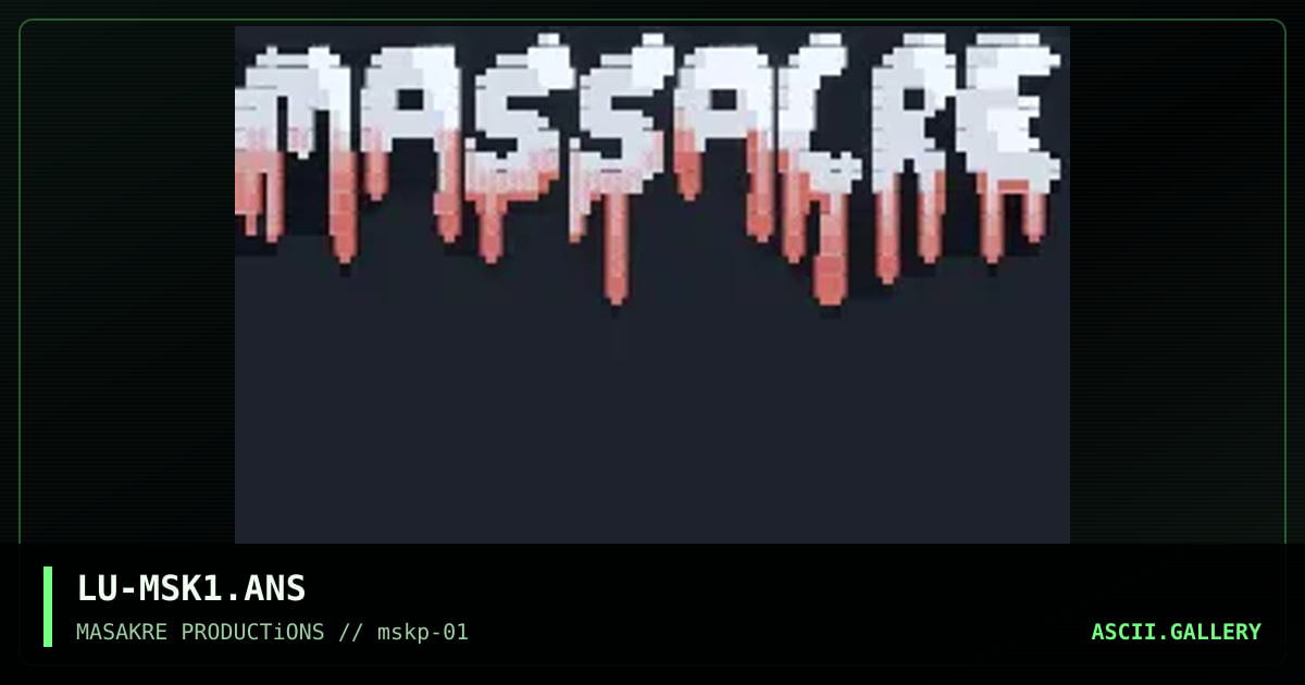 MaSaKrE ANSi [Forget the "SS" and ], by luka, 1996