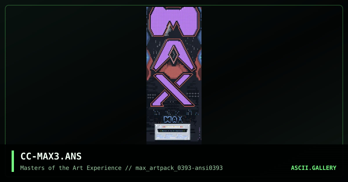 CC-MAX3.ANS, by cool c, 1993