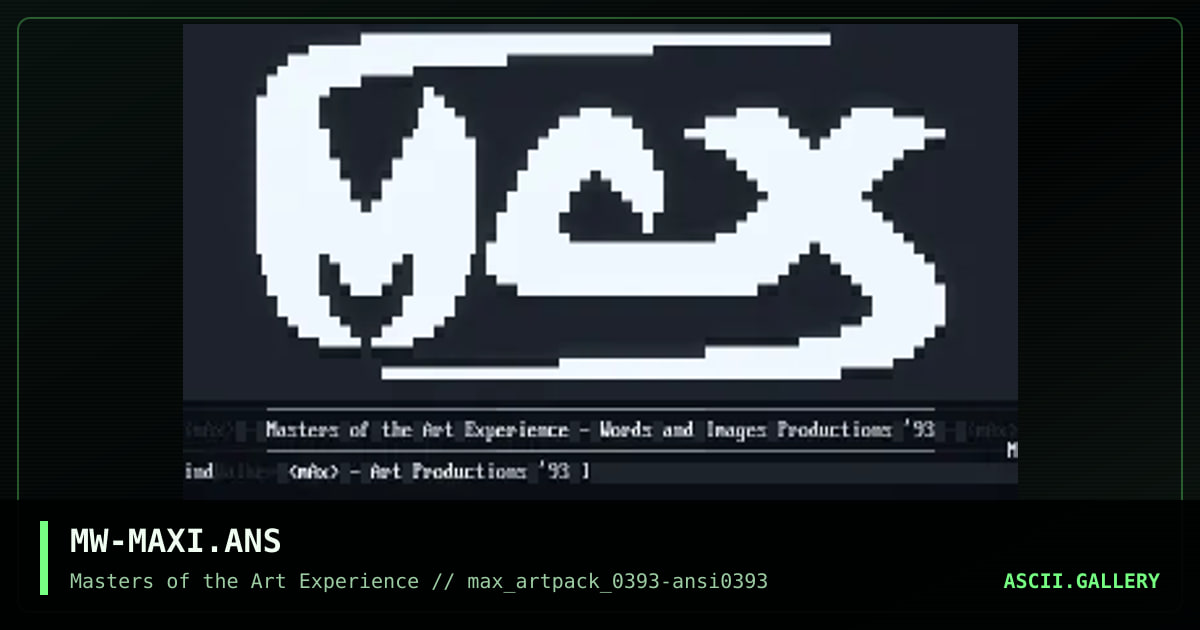 MW-MAXI.ANS, by mindwalker, 1993