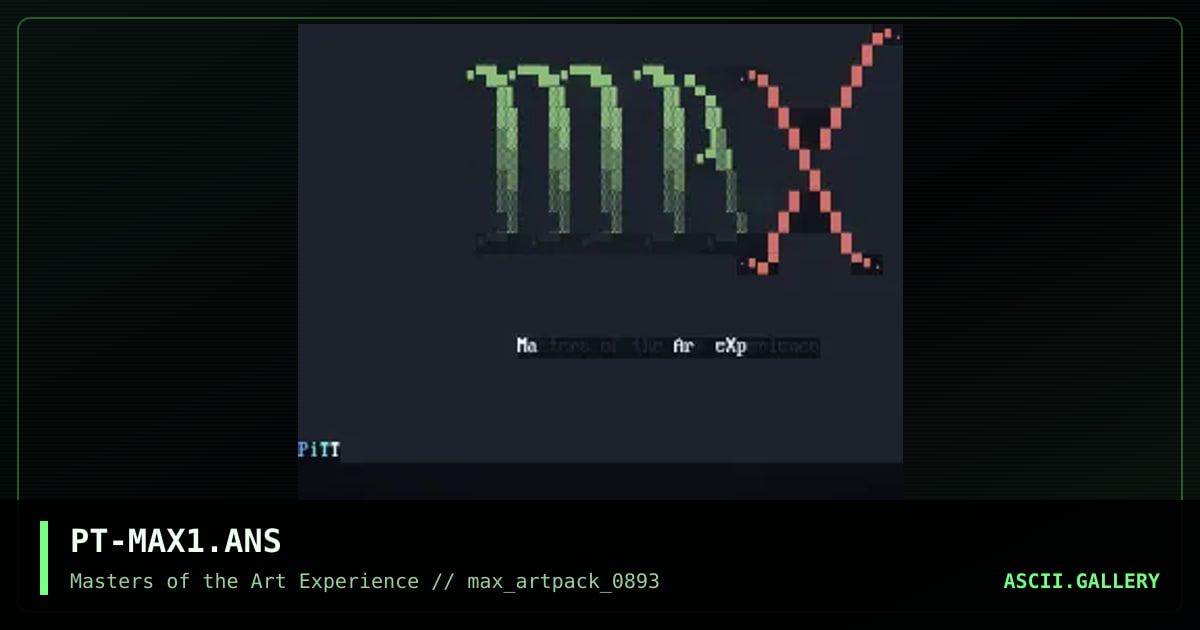 PT-MAX1.ANS, by pitt, 1993