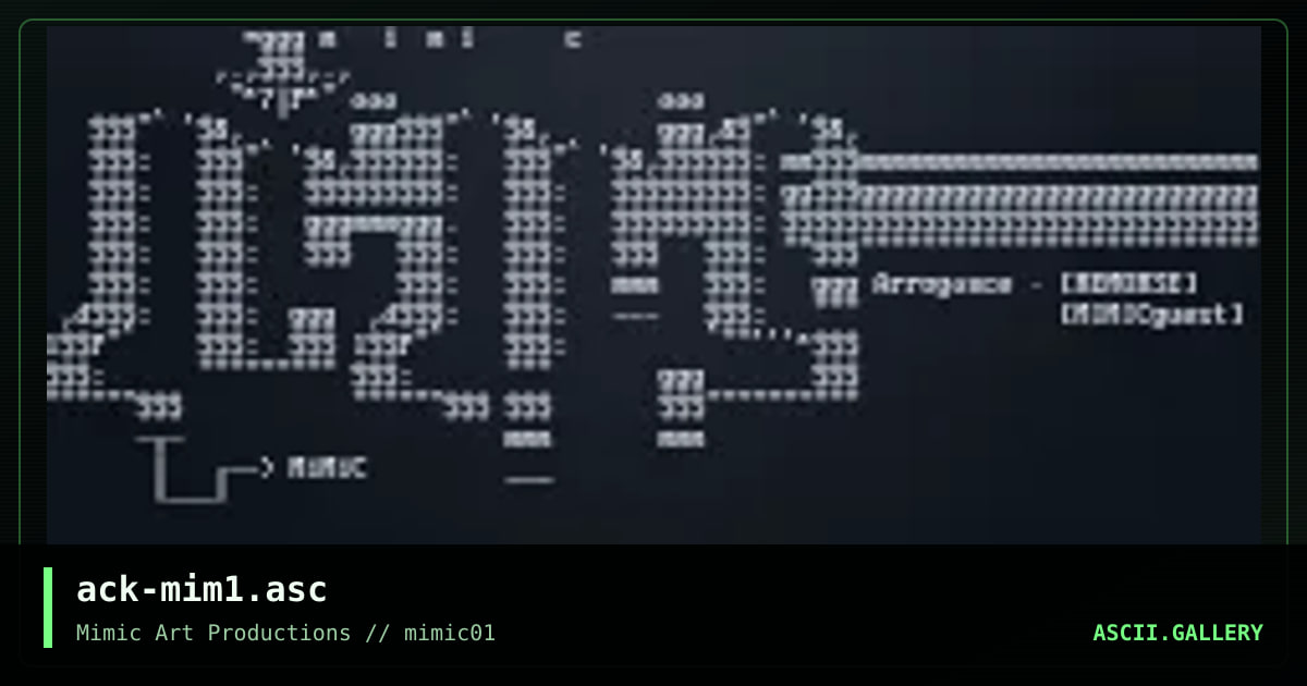 ack-mim1.asc, by arrogance, 1998