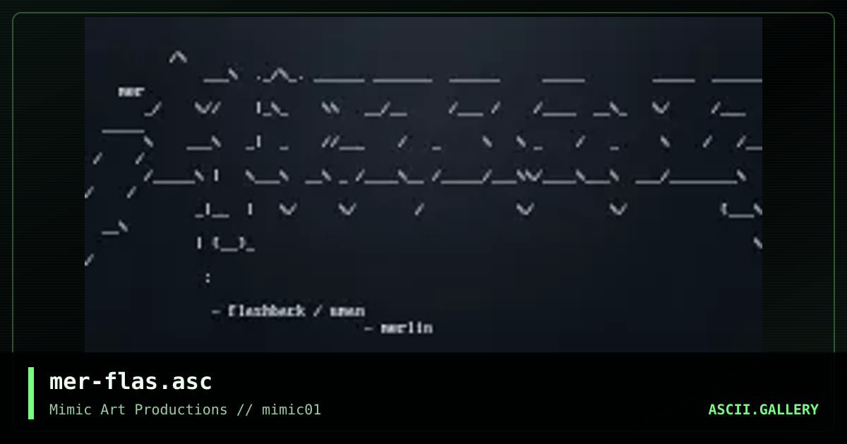 mer-flas.asc, by merlin, 1998