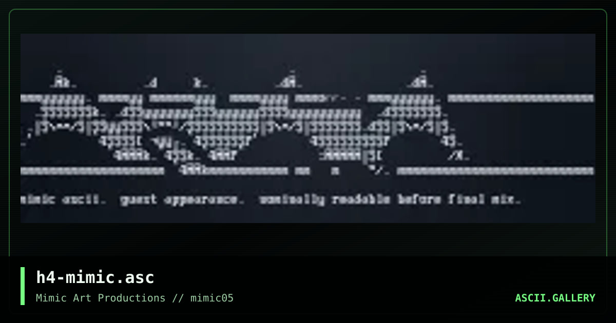 h4-mimic.asc, by haji, 1998