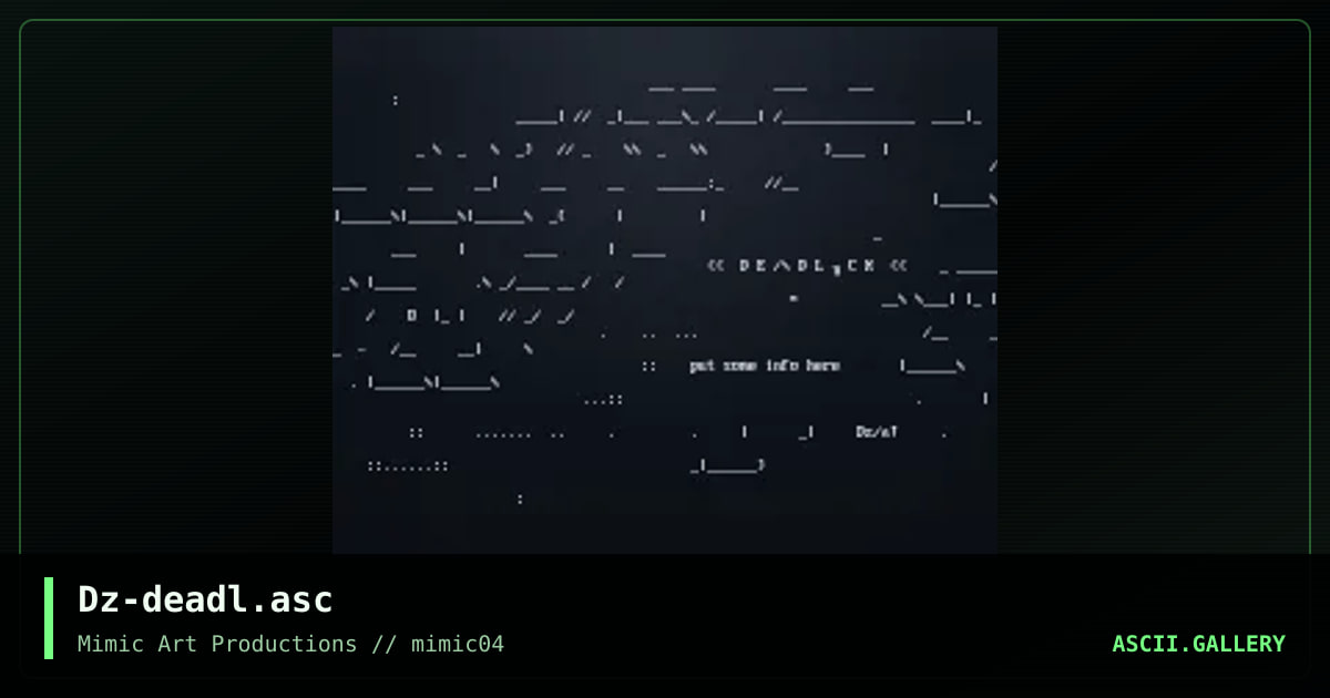 Dz-deadl.asc, by dezibel, 1998