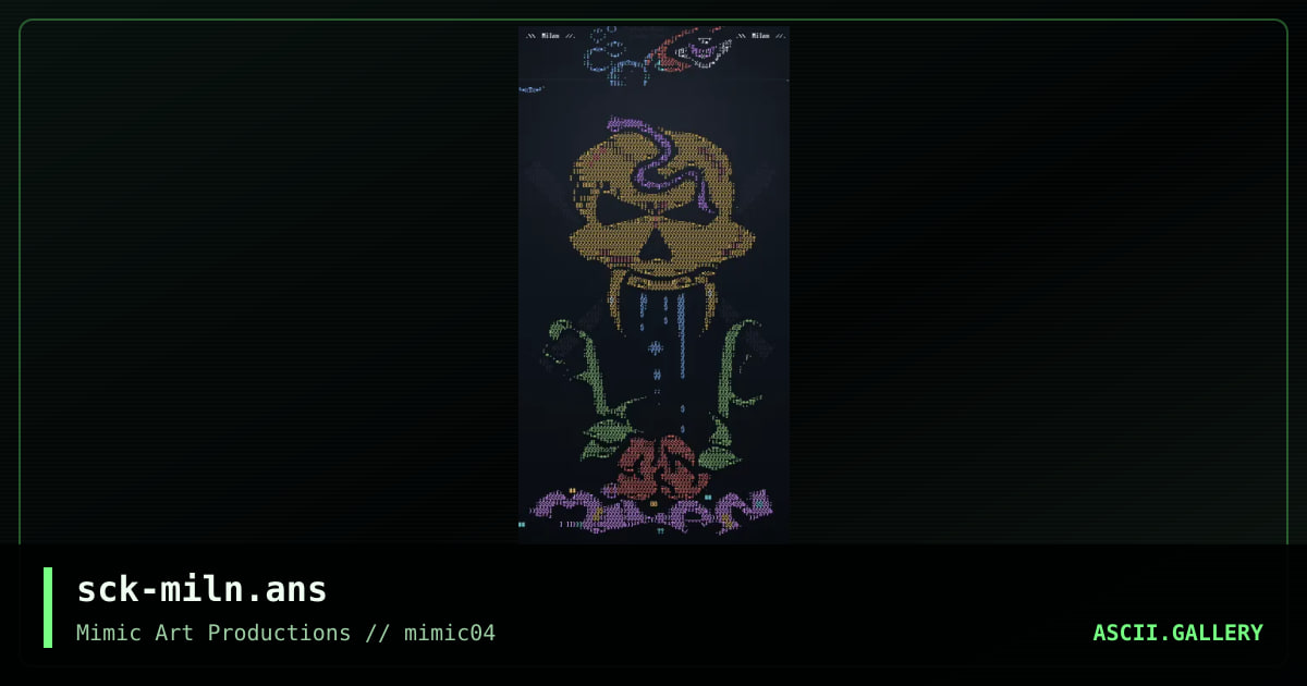 sck-miln.ans, by psylock, 1998