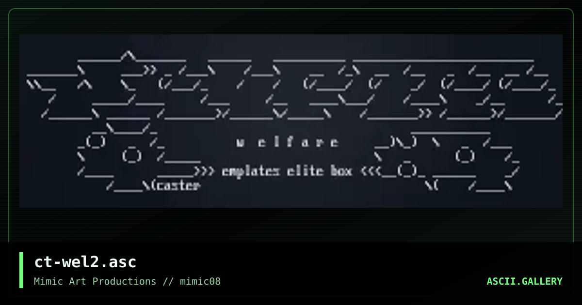 ct-wel2.asc, by caster, 1999