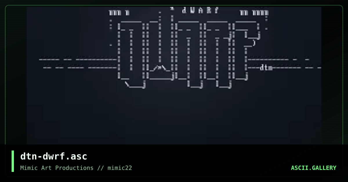 dtn-dwrf.asc, by dartagnan, 2000