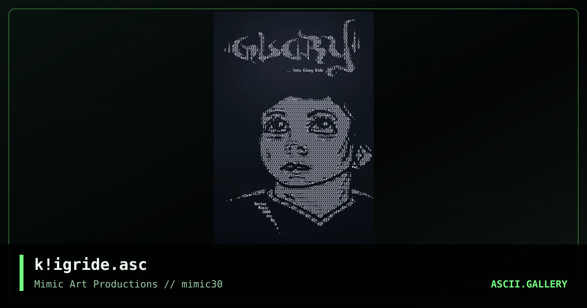 k!igride.asc, by keetar, 2000