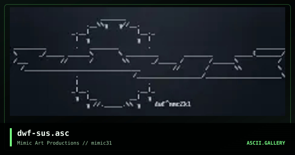 dwf-sus.asc, by dwarf, 2001