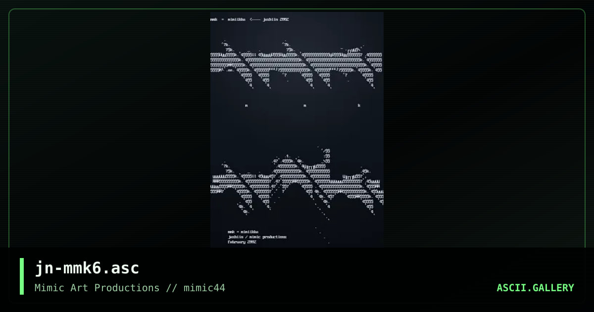 jn-mmk6.asc, by jashiin, 2002