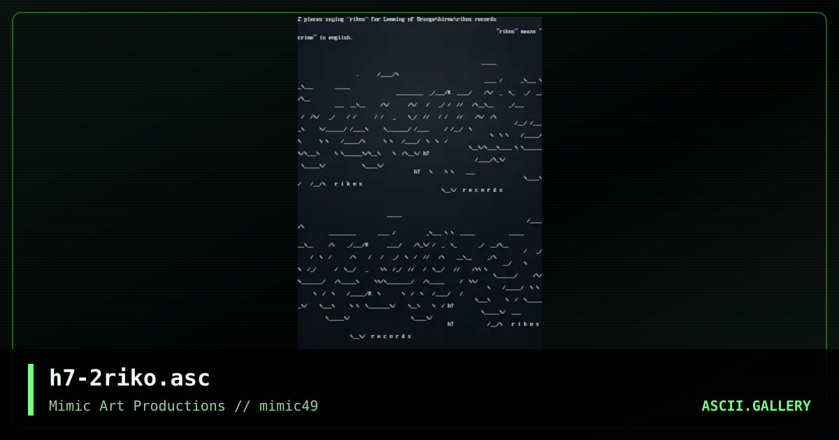 h7-2riko.asc, by h7, 2002
