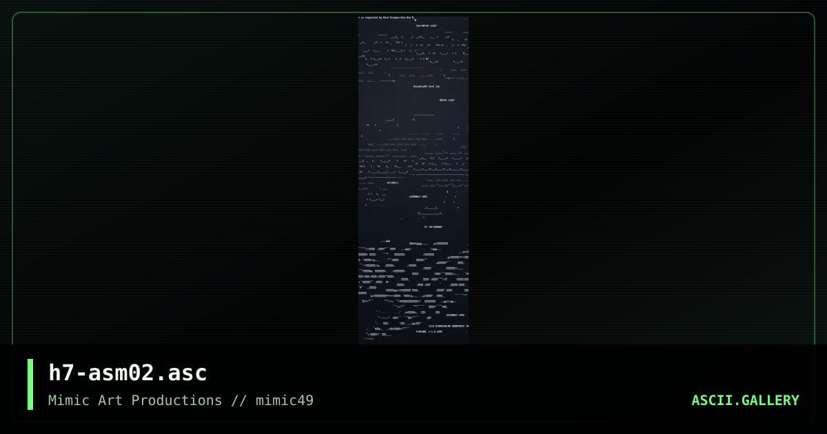 h7-asm02.asc, by h7, 2002