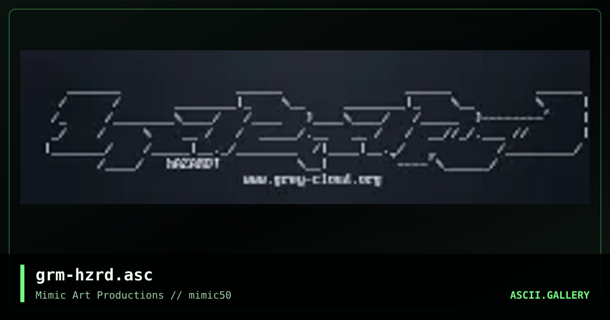grm-hzrd.asc, by grandmaster mojo, 2002