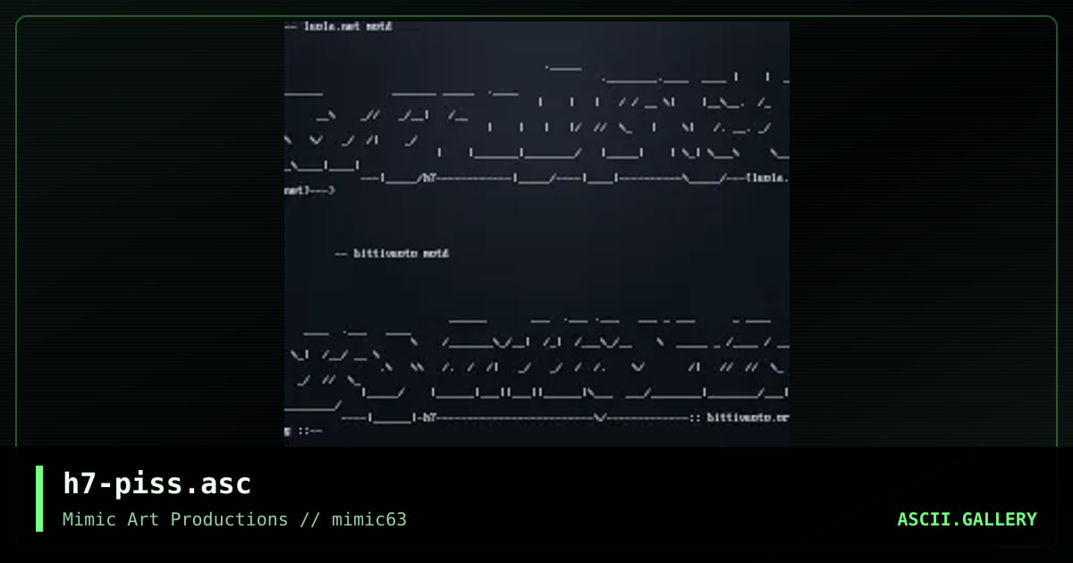 h7-piss.asc, by h7, 2003