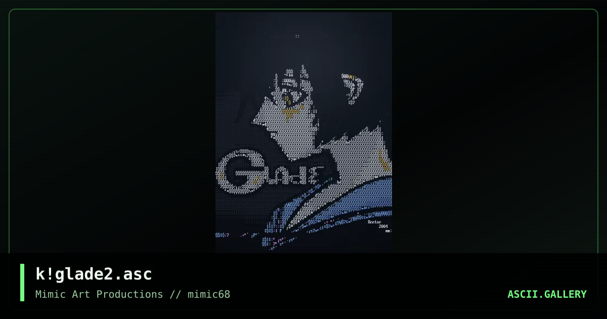 k!glade2.asc, by keetar, 2004