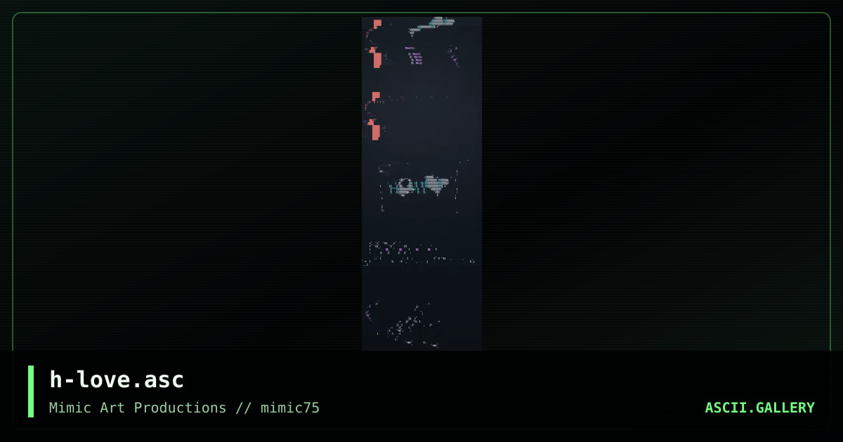 h-love.asc, by mimic ascii, 2004
