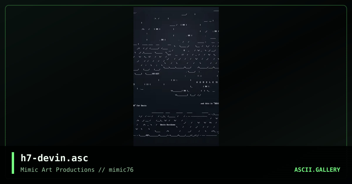 h7-devin.asc, by h7, 2004