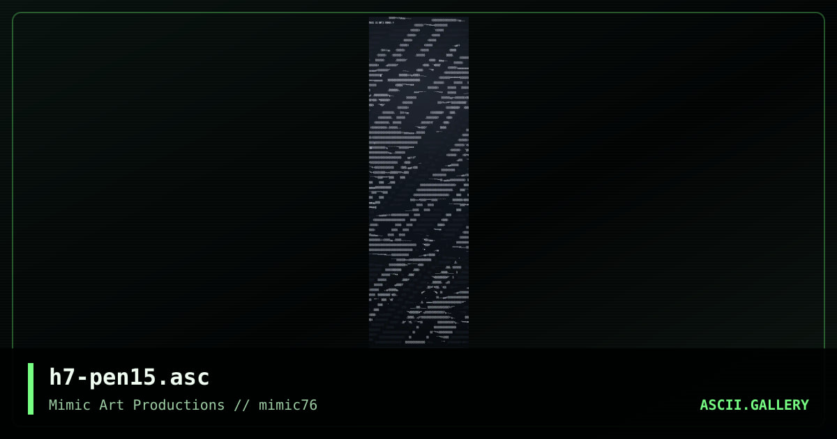 h7-pen15.asc, by h7, 2004