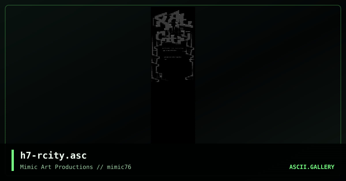 h7-rcity.asc, by h7, 2004