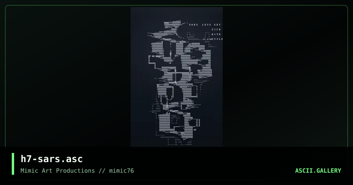 h7-sars.asc, by h7, 2004