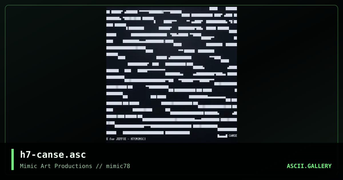 h7-canse.asc, by h7, 2004