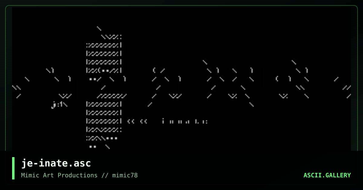 je-inate.asc, by jeffie, 2004