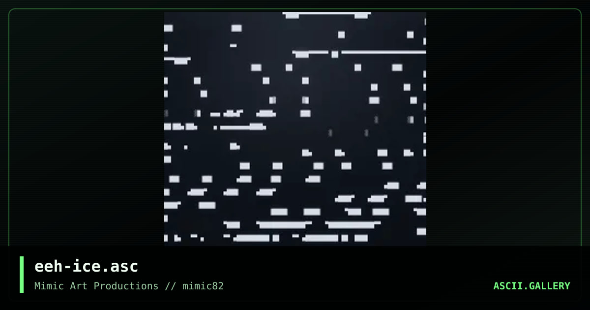 eeh-ice.asc, by edward elizabeth hitler, 2005