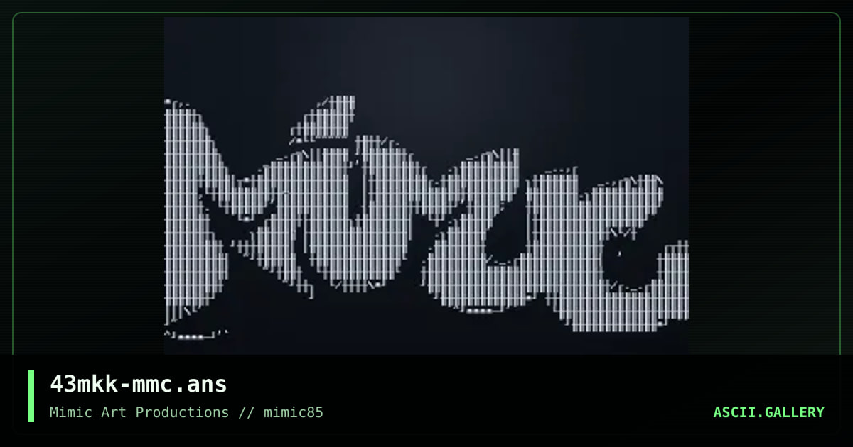43mkk-mmc.ans, by aesthetic, 2007