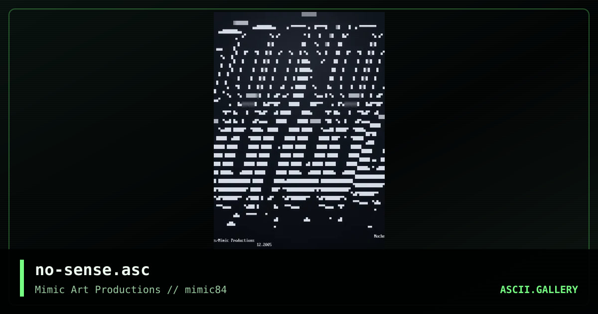 no-sense.asc, by noches, 2006