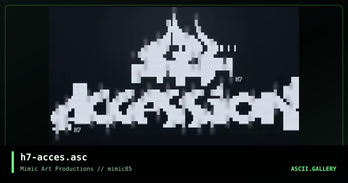 h7-acces.asc, by h7, 2007