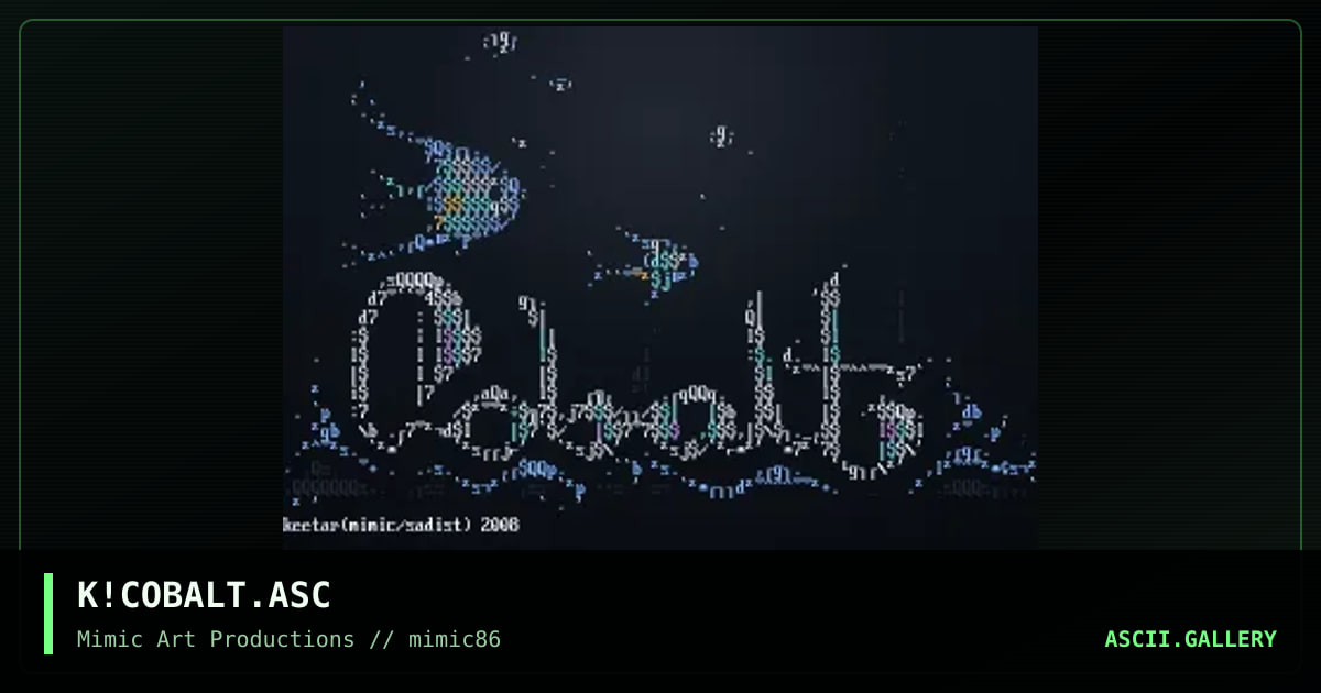 K!COBALT.ASC, by keetar, 2008