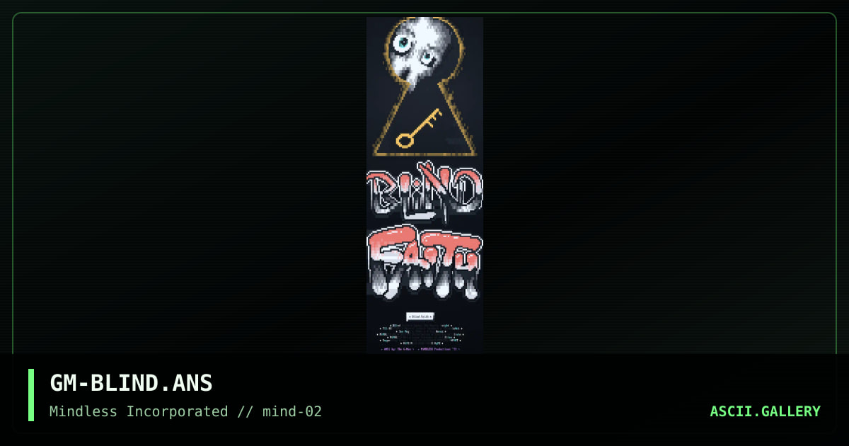 GM-BLIND.ANS, by g-man, 1993